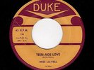 BLUES/POPCORN-MISS LA-VELL-DUKE 198-TEEN-AGE LOVE/IF(I COULD BE WITH YOU)