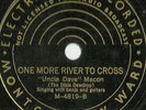 Uncle Dave Macon, Many Rivers to Cross, Montgomery Ward 4819 78 rpm N