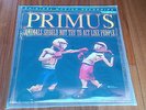 Primus ?– Animals Should Not Try To Act Like People (MFSL 1-45001) NEW LP VINYL