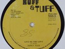 TONEY TUFF Give Me the Love RUFF & TUFF 12