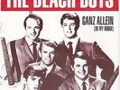 7 45 The Beach Boys - Ganz Allein RARE lim. 1000 Fanclub Edition MINT