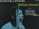 DOLLAR BRAND     SOUTH AFRICA  SUN LABEL   LP   BLUES FOR A HIP KING