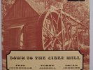 DOWN to the CIDER MILL: Fred Cockerham, Tommy Jarrell COUNTY VINYL LP NM-