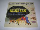 The Blue Beats Dance Discotheque Beatle Beat LP sealed New 2014 RE