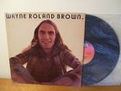 WAYNE ROLAND BROWN 