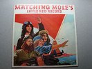 MATCHING MOLE - LITTLE RED RECORD ORIGINAL UK PROG CANTERBURY SINGED  BY MILLER