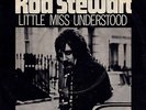 ROD STEWART: Little Miss Understood (very rare orig. German IMMEDIATE 7