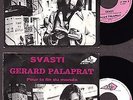 GERARD PALAPRAT - SVASTI - 45T. PAYS-BAS 1971