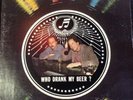 Tom Ball And Kenny Sultan Who Drank My Beer Vinyl Record KM 176 Autographed