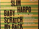 SLIM HARPO BABY, SCRATCH MY BACK ORIG EXCELLO 1966 BLUES LP EX CONDITION RARE