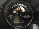 Elvis Presley USA 78 RCA Heartbreak Hotel bw I Was The One 1956