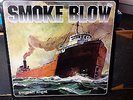 Smoke Blow - German Angst - Vinyl LP Rar