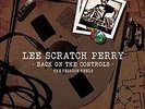 Lee Scratch Perry - Back On The Controls 5x7