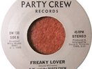 D.W. and the PARTY CREW Freaky Lover / Street Life RAREST 7