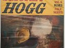 SMOKEY HOGG Vol 6 Blues SEALED MONO LP - 1962