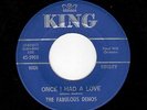 NORTHERN SOUL-FABULOUS DENOS-KING 5908-ONCE I HAD A LOVE/BAD GIRL