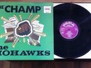 Mohawks, The / The Champ, LP Pama PMLP 5