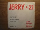 JERRY WILLIAMS & The Violents Me siento triste - 21 RARE URUGUAY PS EP