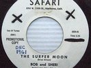 BOB and SHERI Surfer Moon b/w Humpty Dumpty SAFARI WHITE LABEL PROMO surf 45 e79