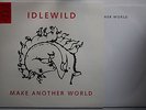 Idlewild Make Another World UK 2007 LP + Innerbag Textured Cover