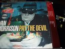 VAN MORRISON : PAY THE DEVIL AUDIOPHILE 180 GRAM LP 2006 LOST HIGHWAY USA