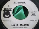 Northern Soul 45 : Jay D Martin   By Yourself   Hold On To Your Heart  Tower 403