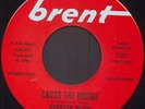 BRENTON WOOD Cross the bridge Original US 7” NORTHERN SOUL POPCORN MOD