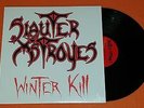 SLAUTER XSTROYES - Winter Kill - 1997 Monster Records LP Ltd 500 - RARE US METAL