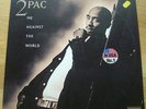 2 PAC Me Against The World