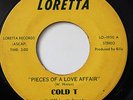 COLD T-PIECES OF A LOVE AFFAIR /THINK OF NICE THINGS TO SAY-70s SOUL FUNK 45 on