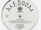 M.F. Doom - Dead Bent / Gas Drawls / Hey '97 12