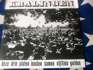 KRALINGEN - RARE LIVE CONCERT PINK FLOYD, SOFT MACHINE AND MORE - 3 LP'S