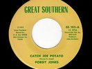 FUNK INSTRUMENTAL-PORGY JONES-GREAT SOUTHERN 103-CATCH JOE POTATO/CATCH ME ME IF