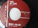 BOBBY FULLER FANATICS-FOOL OF LOVE & SHAKEDOWN 45 Exeter # 126