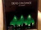 DEAD CAN DANCE In Concert 180-gram Vinyl 3xLP BOX SET New/SEALED Limited Edition