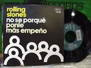 THE Rolling Stones ?– No Se Porque / Ponle Más Empeño ' 7'' MINT SPAIN  PROMO