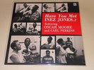 HAVE YOU MET INEZ JONES...? featuring OSCAR MOORE and CARL PERKINS LP RECORD