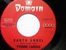 YVONNE CARROLL My Sad Love / Earth Angel 45