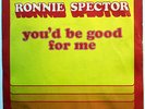 RONNIE SPECTOR 45 You'd Be Good For Me NEAR MINT Rock RARE FRENCH P/S 1975 w1753