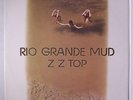 ZZ TOP: Rio Grande Mud LP (saw-mark) rare Rock & Pop