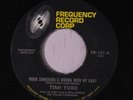 TIMI YURO: When Something Is Wrong With My Baby 45 rare Soul