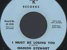 MARION STEWART: I Must Be Losing You / A Hundred Years From Today 45 rare Soul
