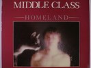 MIDDLE CLASS: Homeland LP (Test Pressing, insert) Rock & Pop