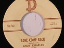 ANDY CHARLES & BLUES KINGS: Love Come Back / Baby Don't Go 45 Vocal Groups