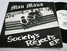 MAU MAUS society's rejects ep. uk 45 1st press Small Wonder.rare punk