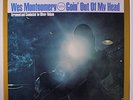 WES MONTGOMERY: Goin' Out Of My Head LP (180g Audiophile pressing, gatefold cov