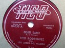 TITO RODRIGUEZ 78 Desert dance / Donde estabas tu TICO Latin Mambo  c177