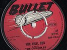 The Chuckles Run Nigel Come Home BULLET RECORDS REGGAE Rocksteady Skinhead PAMA