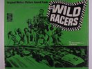 SOUNDTRACK: The Wild Racers LP (some shrink missing, w/ Davie Allan & Arrows) r