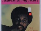 BILL CAMPBELL Nearest To My Heart WORLD ENTERPRISES LP SEALED